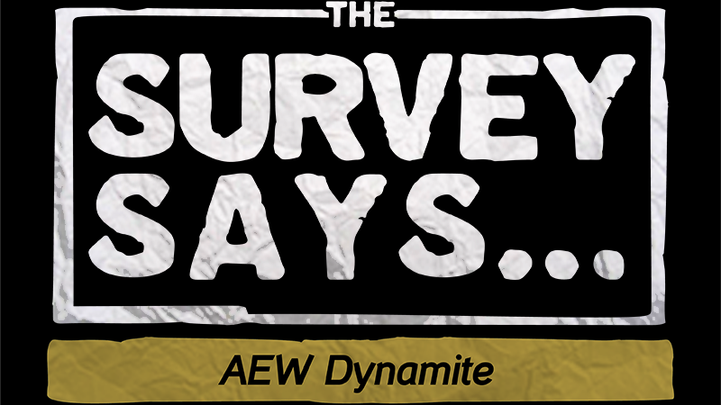 AEW Dynamite The Survey Says